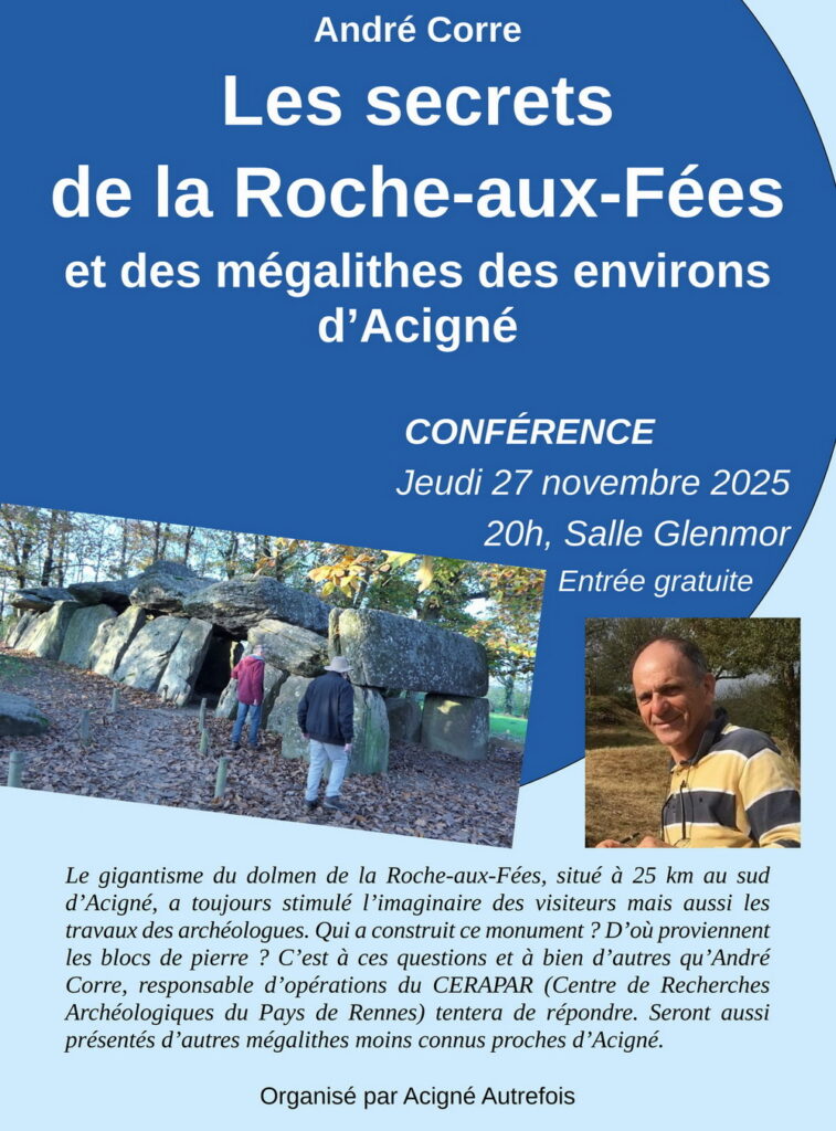 Conférence - Les secrets de la Roche-aux-Fées et des mégalithes des environs d'Acigné avec André Corre du CERAPAR.