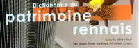 Dictionnaire du patrimoine rennais, un précieux abécédaire