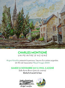 Projection d’un film CHARLES MONTIGNÉ UN PEINTRE D’ACIGNÉ