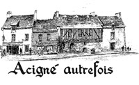 Acigné Autrefois